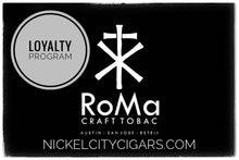 Load image into Gallery viewer, RoMa Craft Tobac Loyalty Program